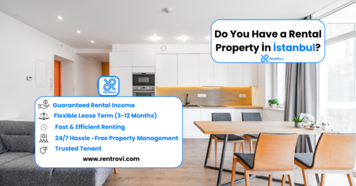 Do You Have Rental Property in Istanbul?