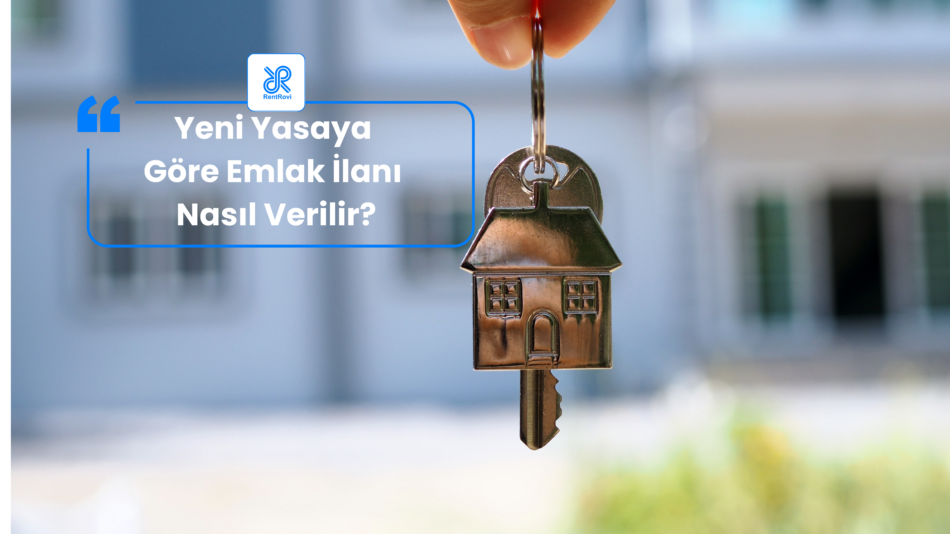 YENİ YASAYA GÖRE EV İLANI VERME