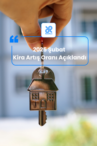 2025 Şubat Kira Artış Oranı Açıklandı