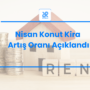 Nisan Kira Artış Oranı