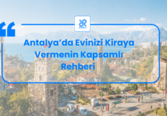 Antalya'da evinizi kiraya vermek için kapsamlı rehber